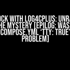 Dead lock with log4cplus: Unraveling the Mystery [Epilog: Was a docker-compose.yml ‘tty: true’ Missing Problem]